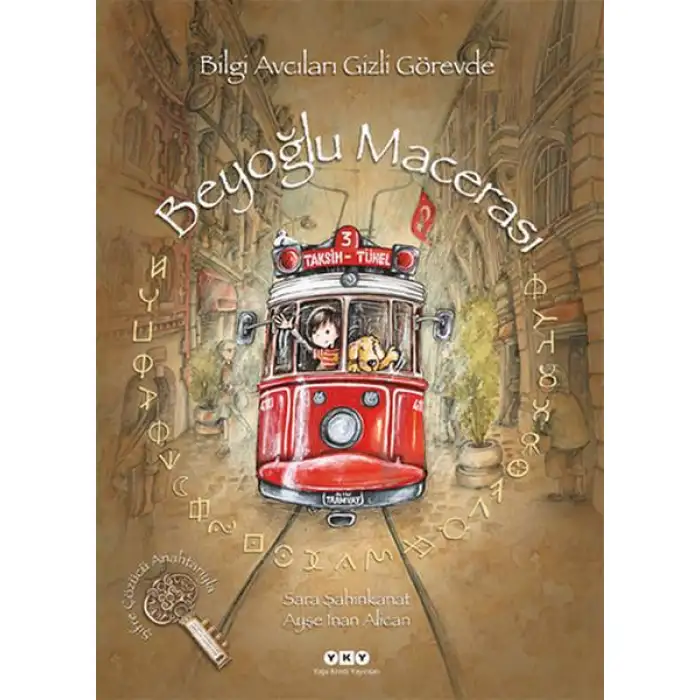 BİLGİ AVCILARI GİZLİ GÖREVDE : BEYOĞLU MACERASI