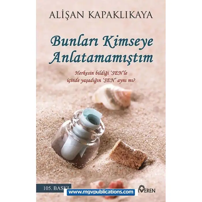 Bunları Kimseye Anlatamamıştım / Alişan Kapaklıkaya