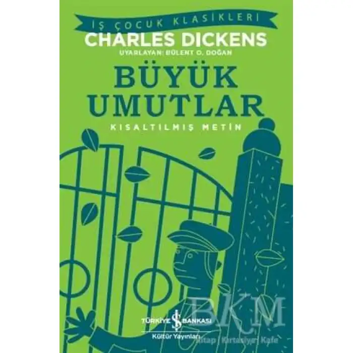 BÜYÜK UMUTLAR -  KISALTILMIŞ METİN