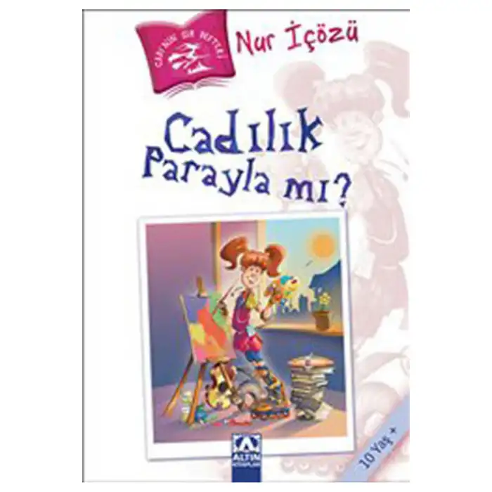 CADININ SIR DEFTERİ: CADILIK PARAYLA MI?