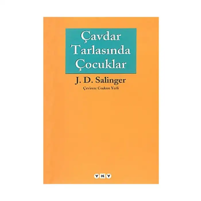 ÇAVDAR TARLASINDA ÇOCUKLAR