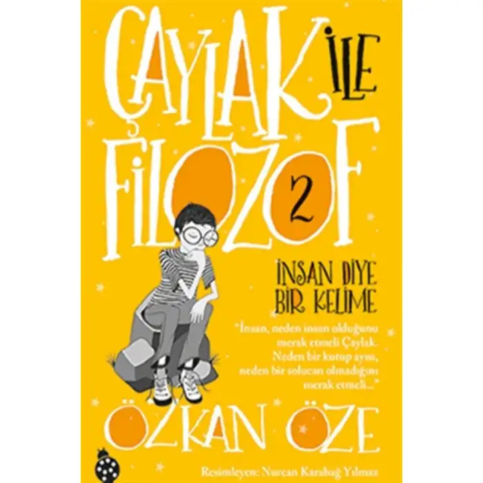 Çaylak ile Filozof 2 İnsan Diye Bir Kelime