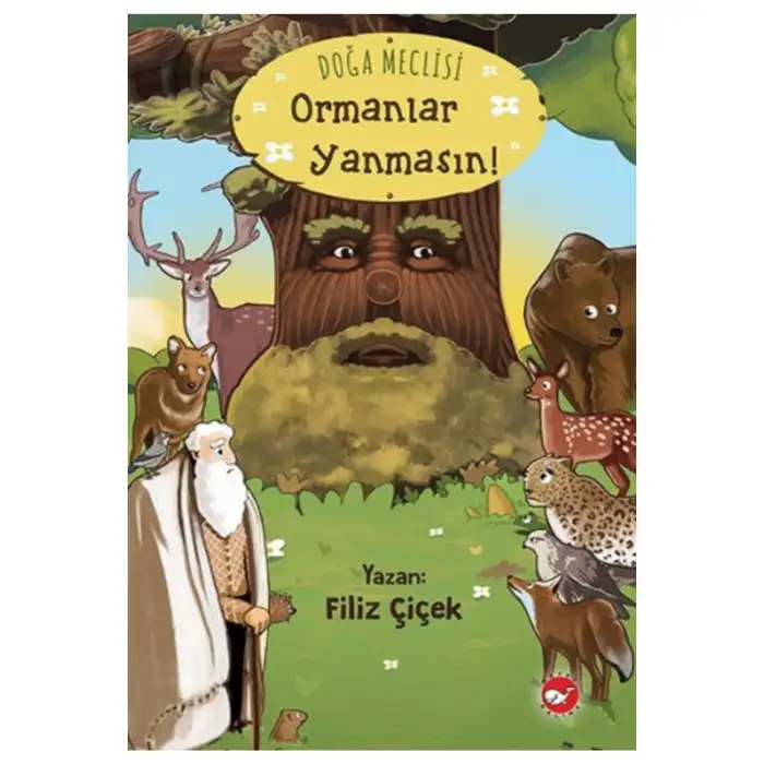 DOĞA MECLİSİ: ORMANLAR YANMASIN!