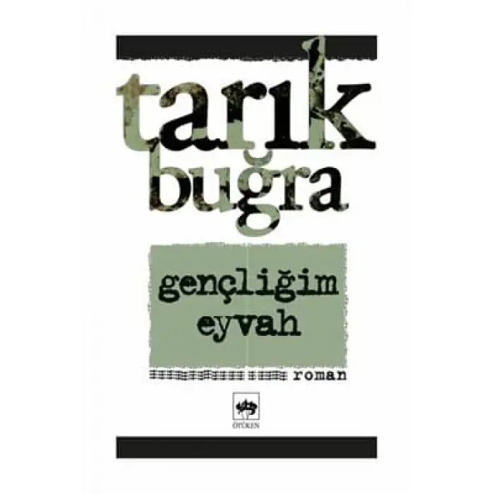 GENÇLİĞİM EYVAH