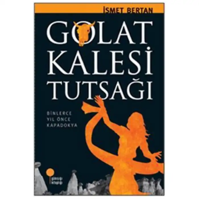 Golat Kalesi Tutsağı