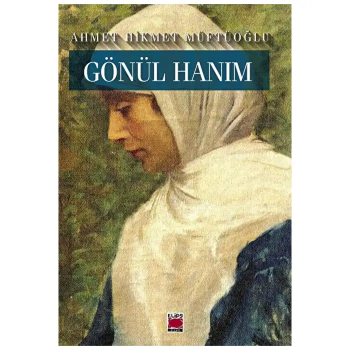 GÖNÜL HANIM