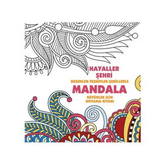 HAYALLER ŞEHRİ - MANDALA