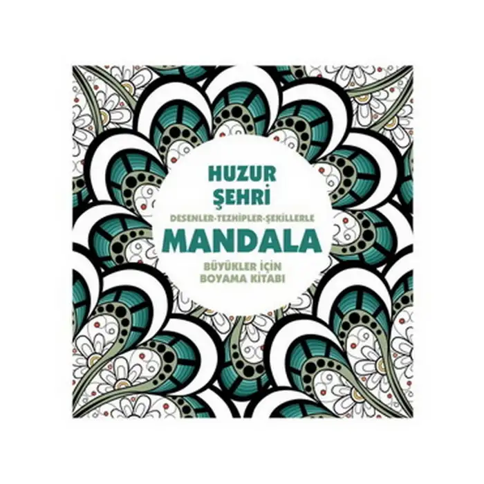 Huzur Şehri - Mandala