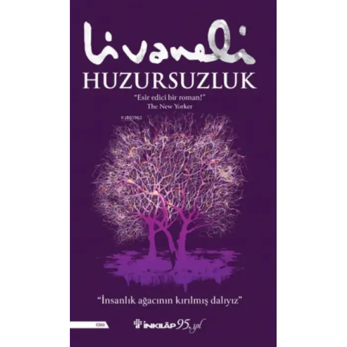 Huzursuzluk / Zülfü Livaneli