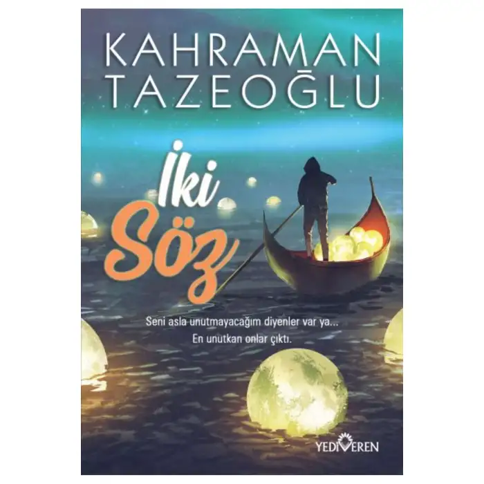 İki Söz / Kahraman Tazeoğlu