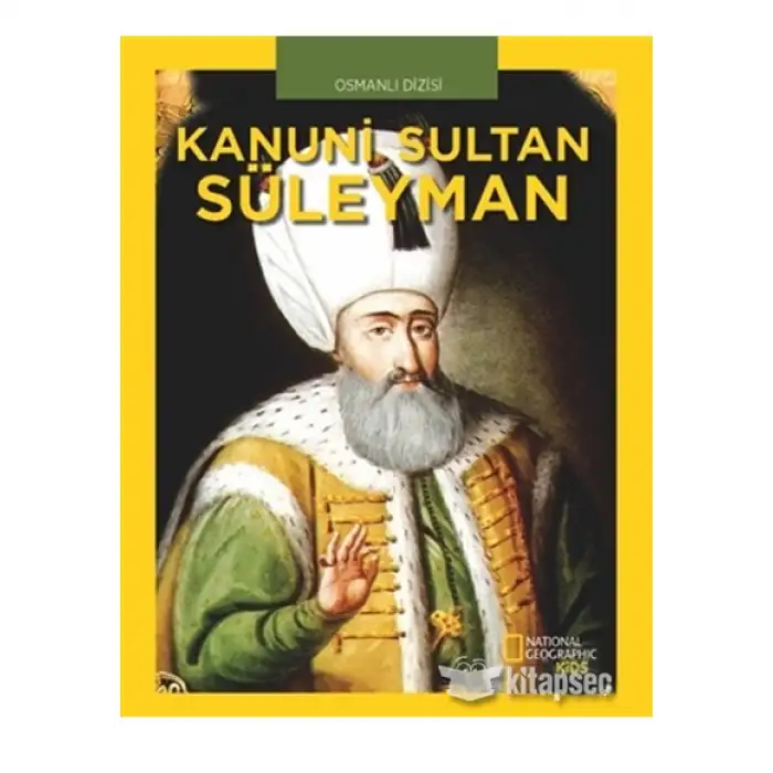 Kanuni Sultan Süleyman National Geographic Kids