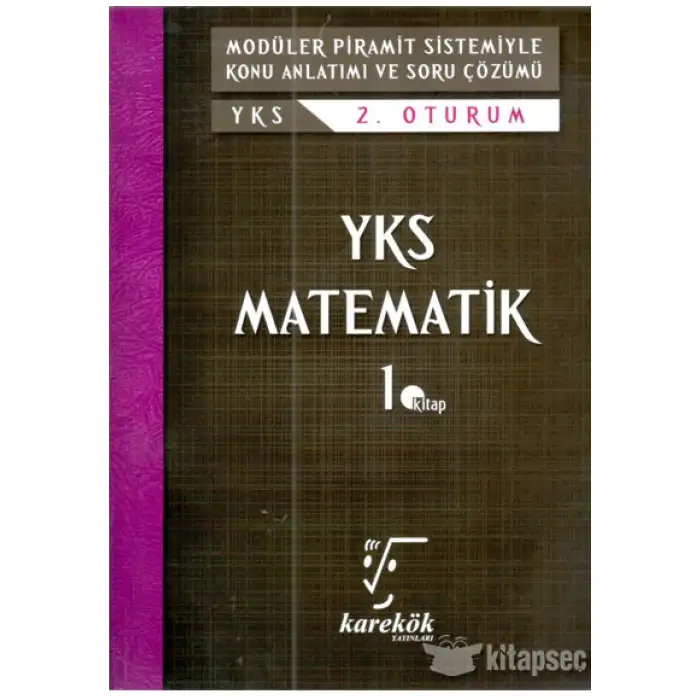 KAREKÖK YKS MATEMATİK 1. KİTAP 2.OTURUM