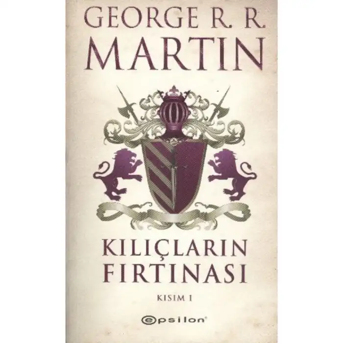 KILIÇLARIN FIRTINASI KISIM-1