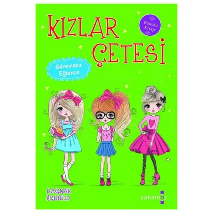 Kızlar Çetesi 6 Görevimiz Eğlence