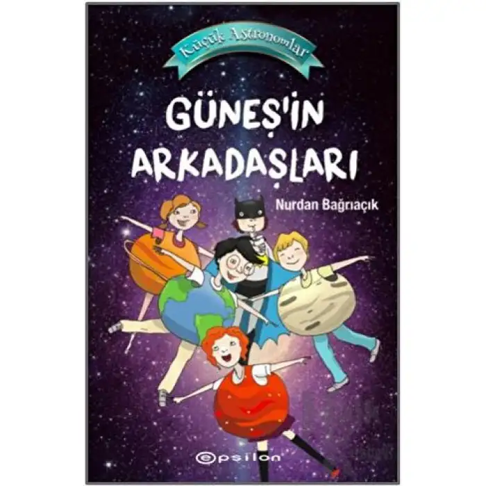 Küçük Astronomlar 3 Güneşin Arkadaşları Ciltli