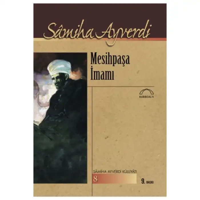 Mesihpaşa İmamı Samiha Ayverdi