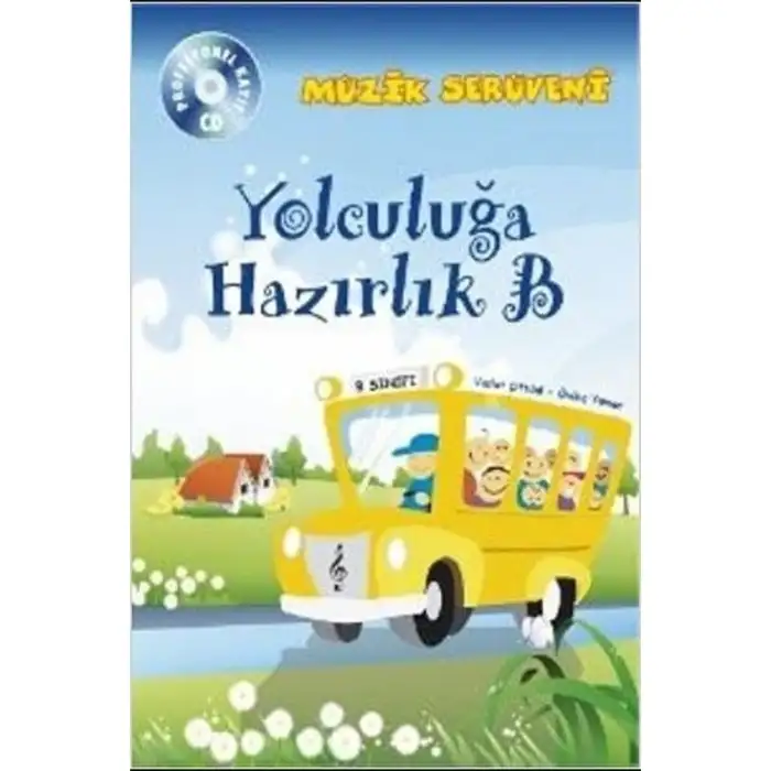 MÜZİK SERÜVENİ:YOLCULUĞA HAZIRLIK B