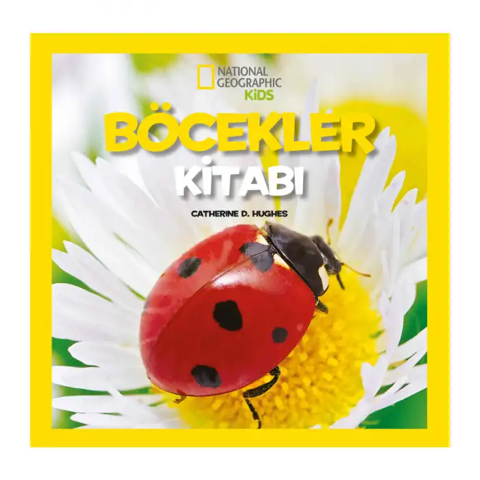 National Geographic Kids - İlk Böcekler Kitabım