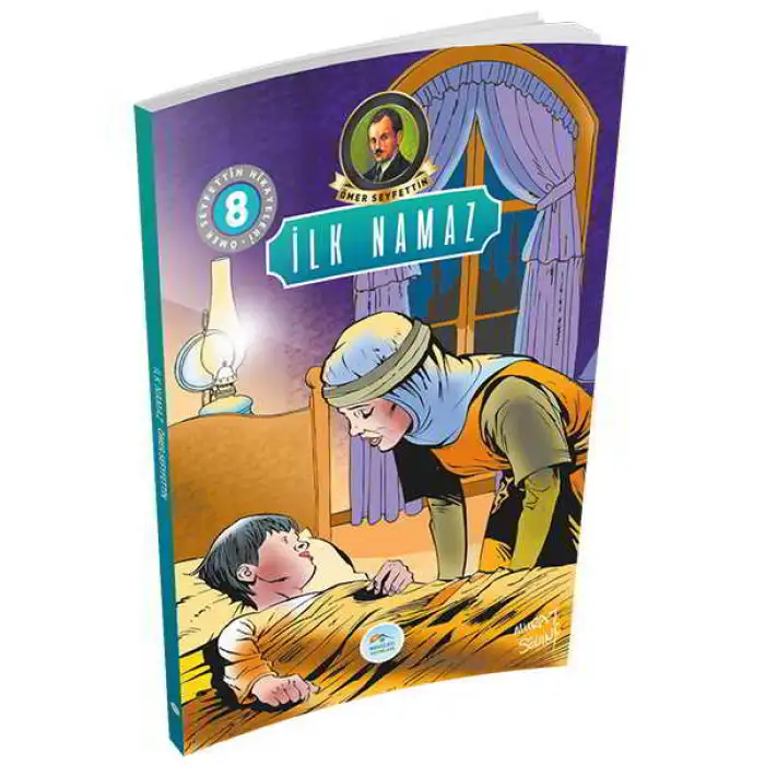 ÖMER SEYFETTİN İLK NAMAZ