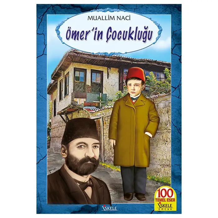 ÖMERİN ÇOCUKLUĞU