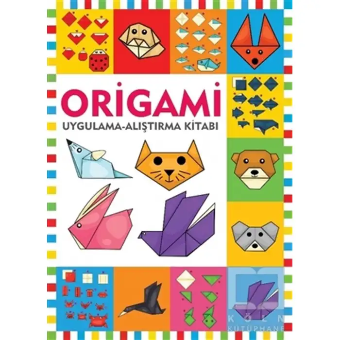 Origami Uygulama Alıştırma Kitabı