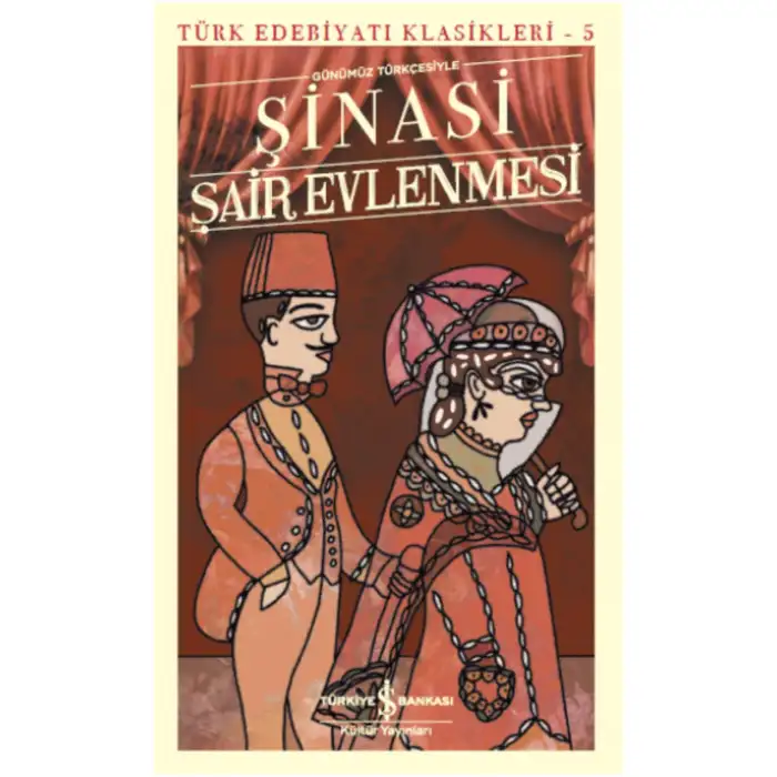 ŞAİR EVLENMESİ-TÜRK EDEBİYATI KLASİKLERİ 5