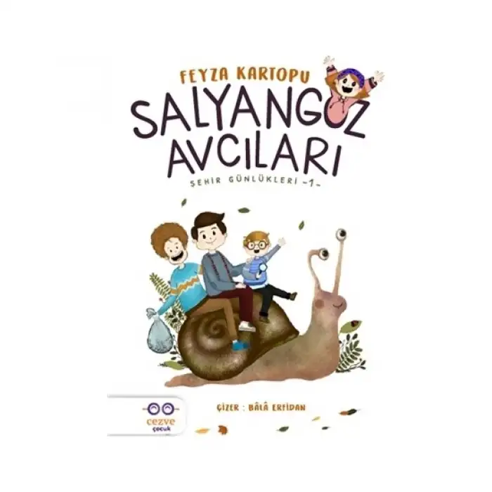 Salyangoz Avcıları Şehir Günlükleri 1