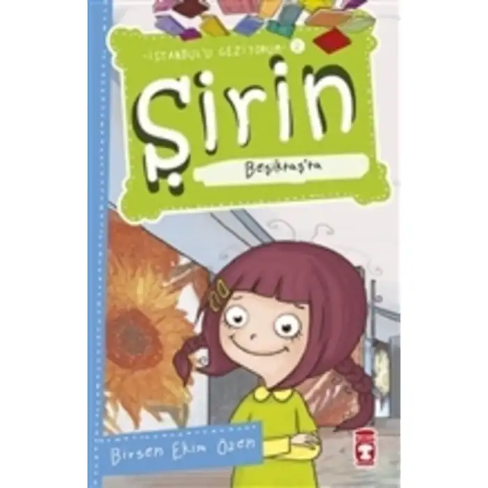 ŞİRİN İSTANBULU GEZİYOR 02  BEŞİKTAŞ TA