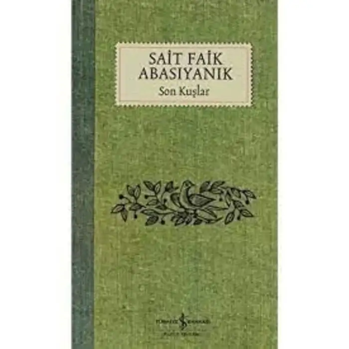 Son Kuşlar / Sait Faik Abasıyanık