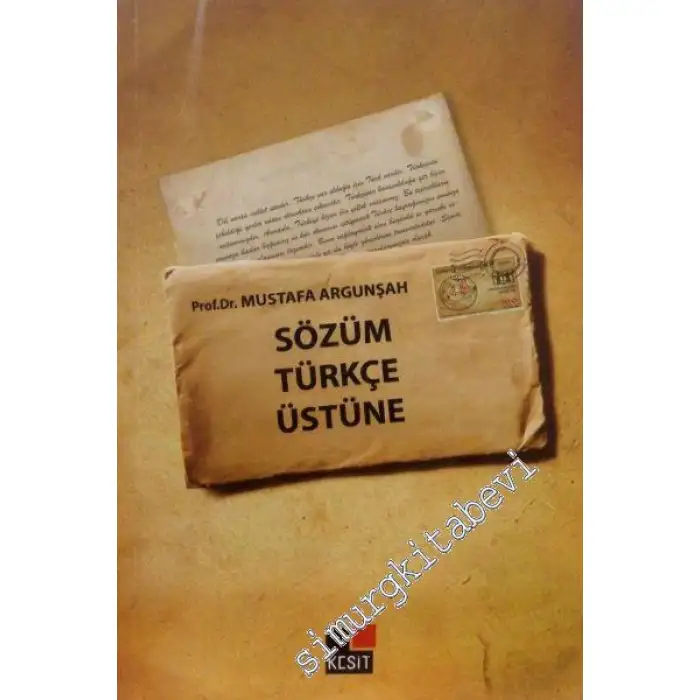 Sözüm Türkçe Üstüne