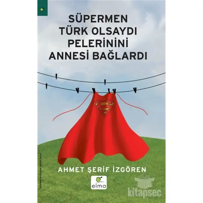 SÜPERMEN TÜRK OLSAYDI