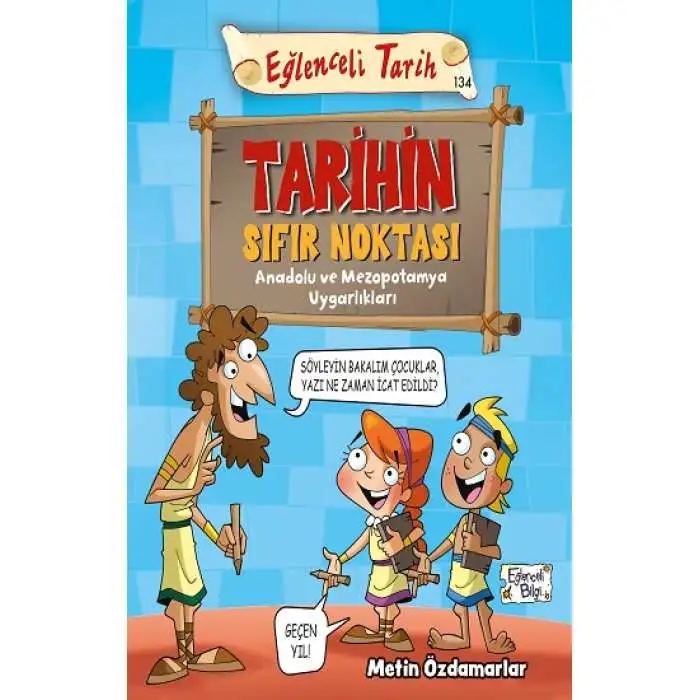 Tarihin Sıfır Noktası Eğlenceli Tarih