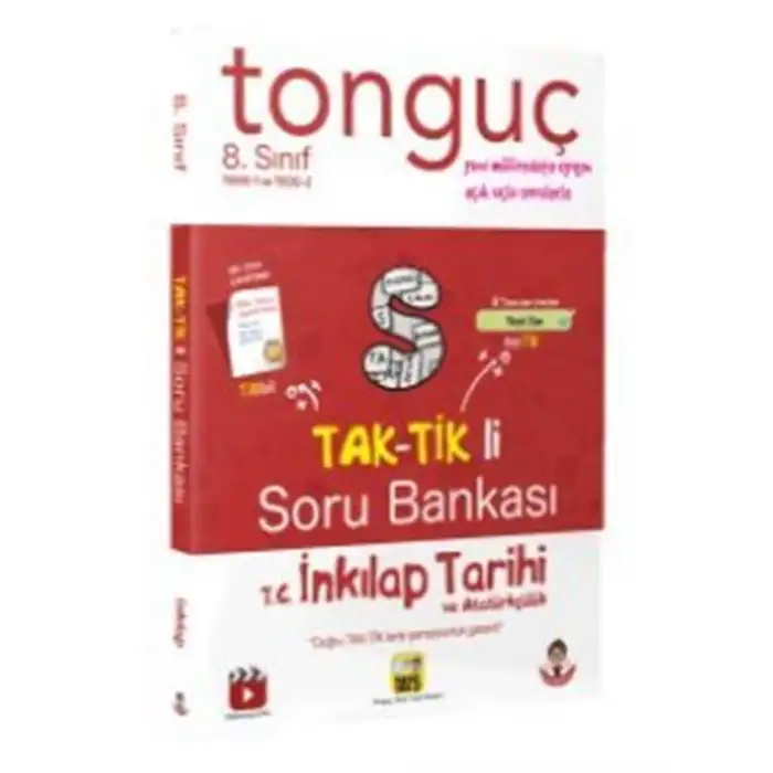 TONGUÇ 8. SINIF T.C. İNK TARİHİ VE ATATÜRKÇÜLÜK TAKTİKLİ SORU BANKASI