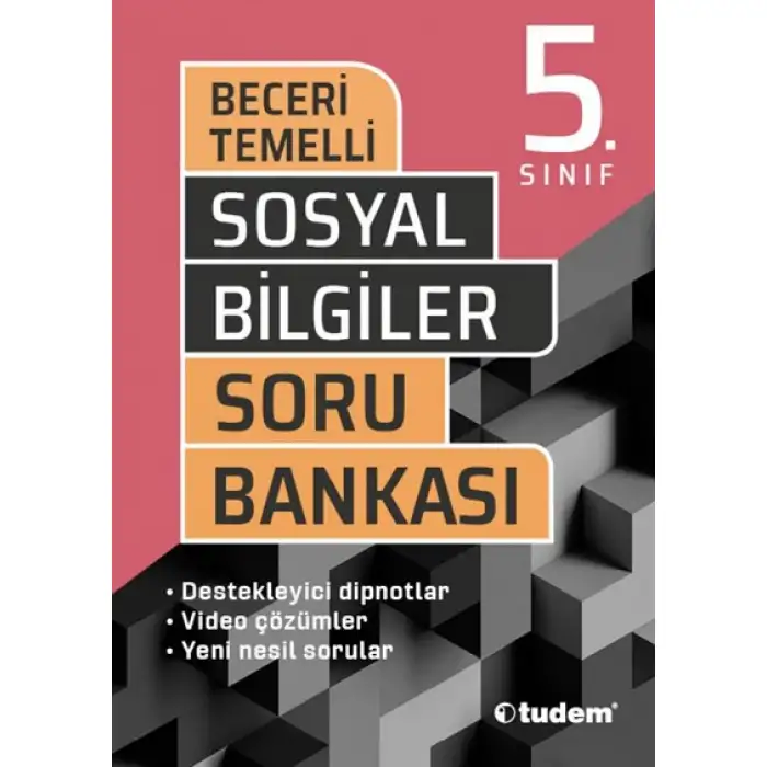 TUDEM 5.SINIF SOSYAL BİLGİLER BECERİ TEMELLİ SORU BANKASI