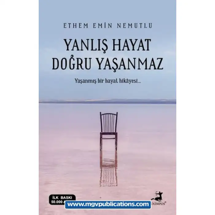 Yanlış Hayat Doğru Yaşanmaz