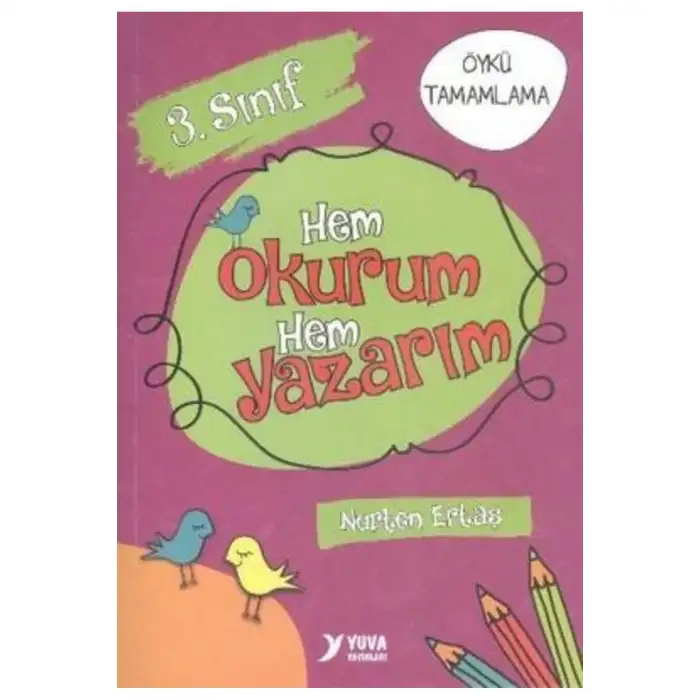 YUVA 3. SINIF HEM OKURUM HEM YAZARIM