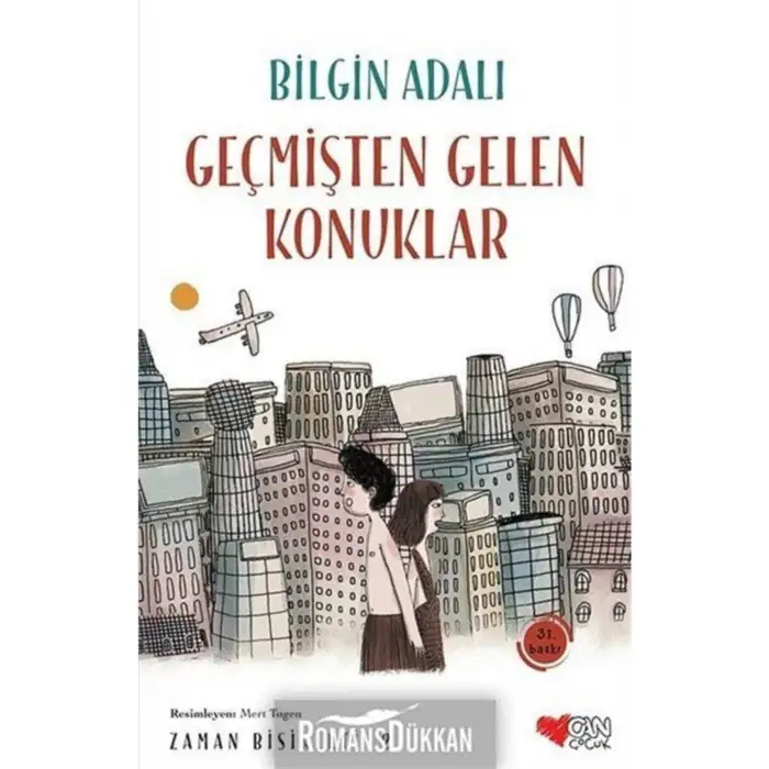 ZAMAN BİSİKLETİ-2: GEÇMİŞTEN GELEN KONUKLAR