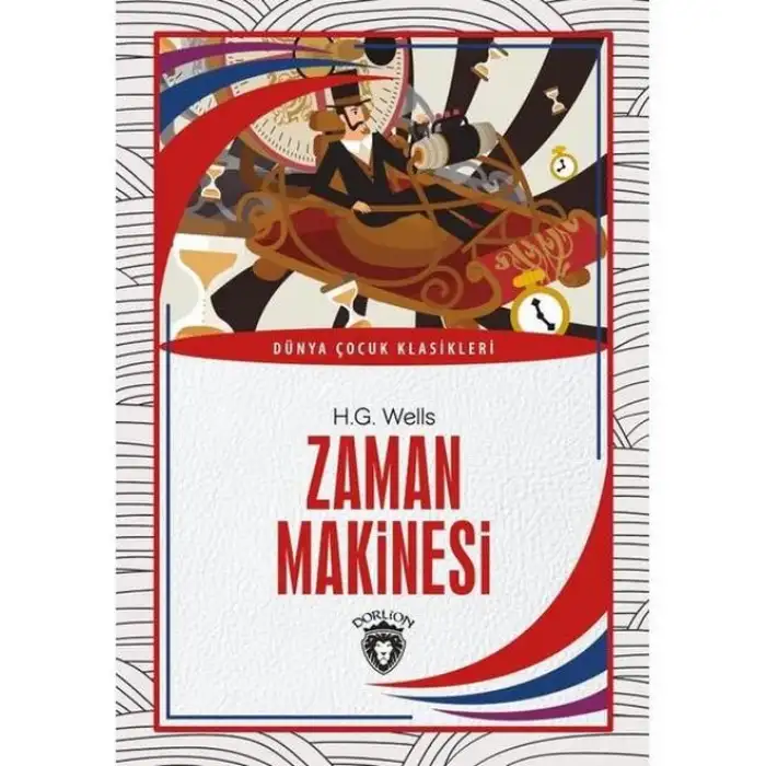 ZAMAN MAKİNESİ DÜNYA ÇOCUK KLASİKLERİ (7-12) YAŞ