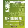 6. Sınıf 32 Hamle Fen Bilimleri Haftalık Kazanım Denemeleri Startfen Yayıncılık