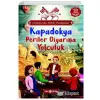 Anadolunun Kültür Muhafızları 4 Kapadokya Periler Diyarına Yolculuk