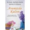 ARAMIZDA KALSIN / ALİŞAN KAPAKLIKAYA