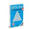 ARI 6 MATEMATİK ATÖLYEM