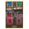 Aşk-ı Memnu (Günümüz Türkçesiyle)