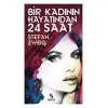 Bir Kadının Hayatından 24 Saat