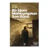 BİR MAHKUMUN SON GÜNÜ
