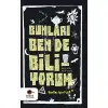 BUNLARI BENDE BİLİYORUM