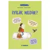 Filozof Çocuk İyilik Nedir