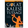 Golat Kalesi Tutsağı