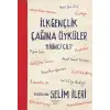 İLK GENÇLİK ÇAĞINA ÖYKÜLER 1. CİLT