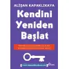 Kendini Yeniden Başlat / Alişan Kapaklıkaya